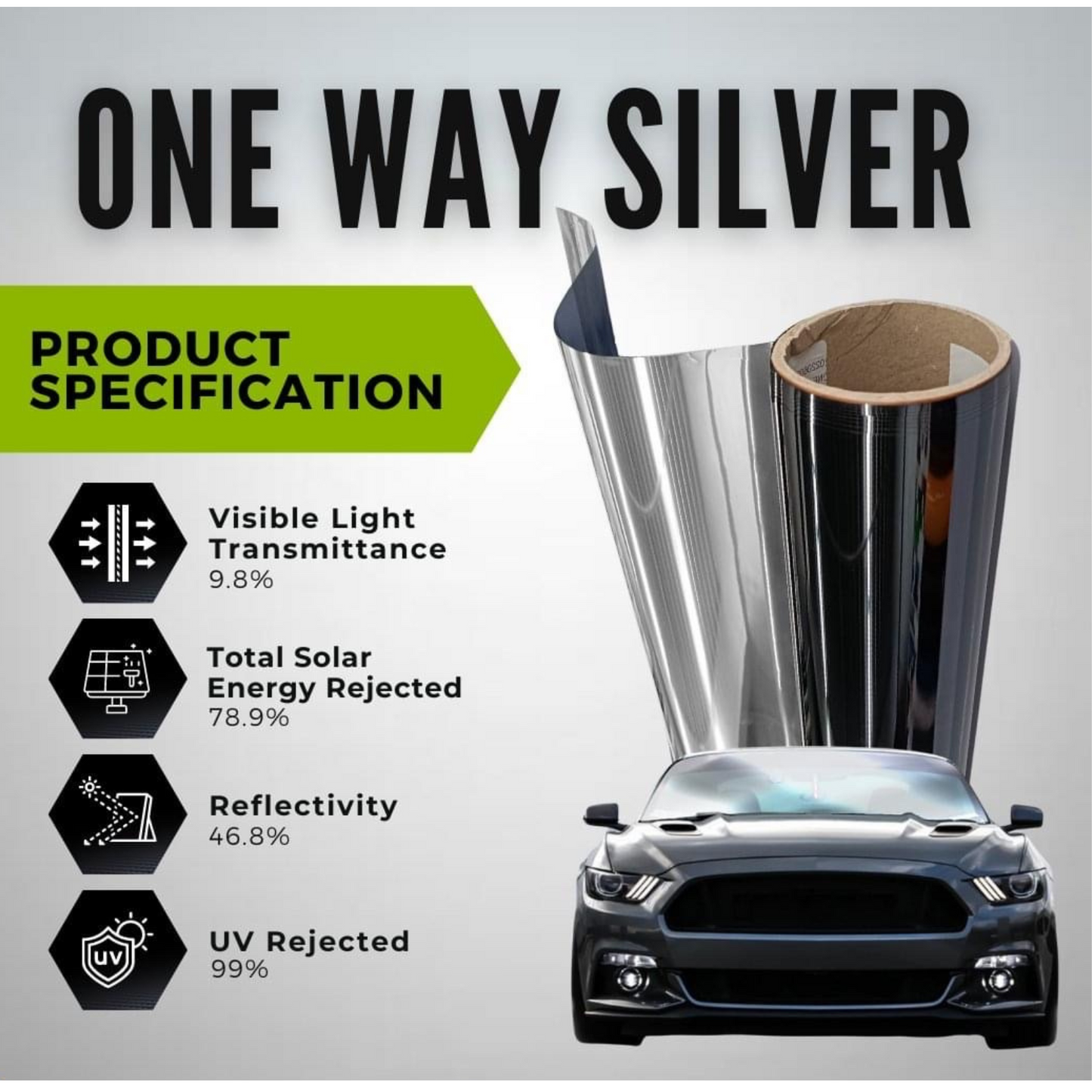 ONE WAY SILVER WINDOW TINT